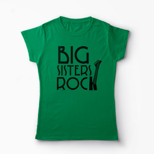 Tricou Frati Big Sisters Rock - Little Brothers Roll - Femei-Verde