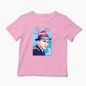 Tricou Personalizat Sinatra - Fly Me To The Moon - Copii-Roz