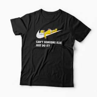 Tricou Homer - Can't Someone Else Just Do It