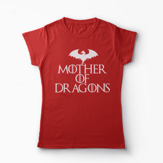 Tricou Mother of Dragons