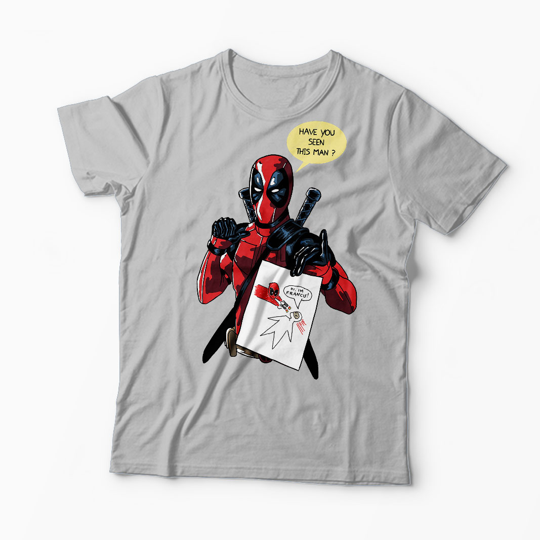 Tricou Deadpool Have You Seen Francis - Bărbați-Gri