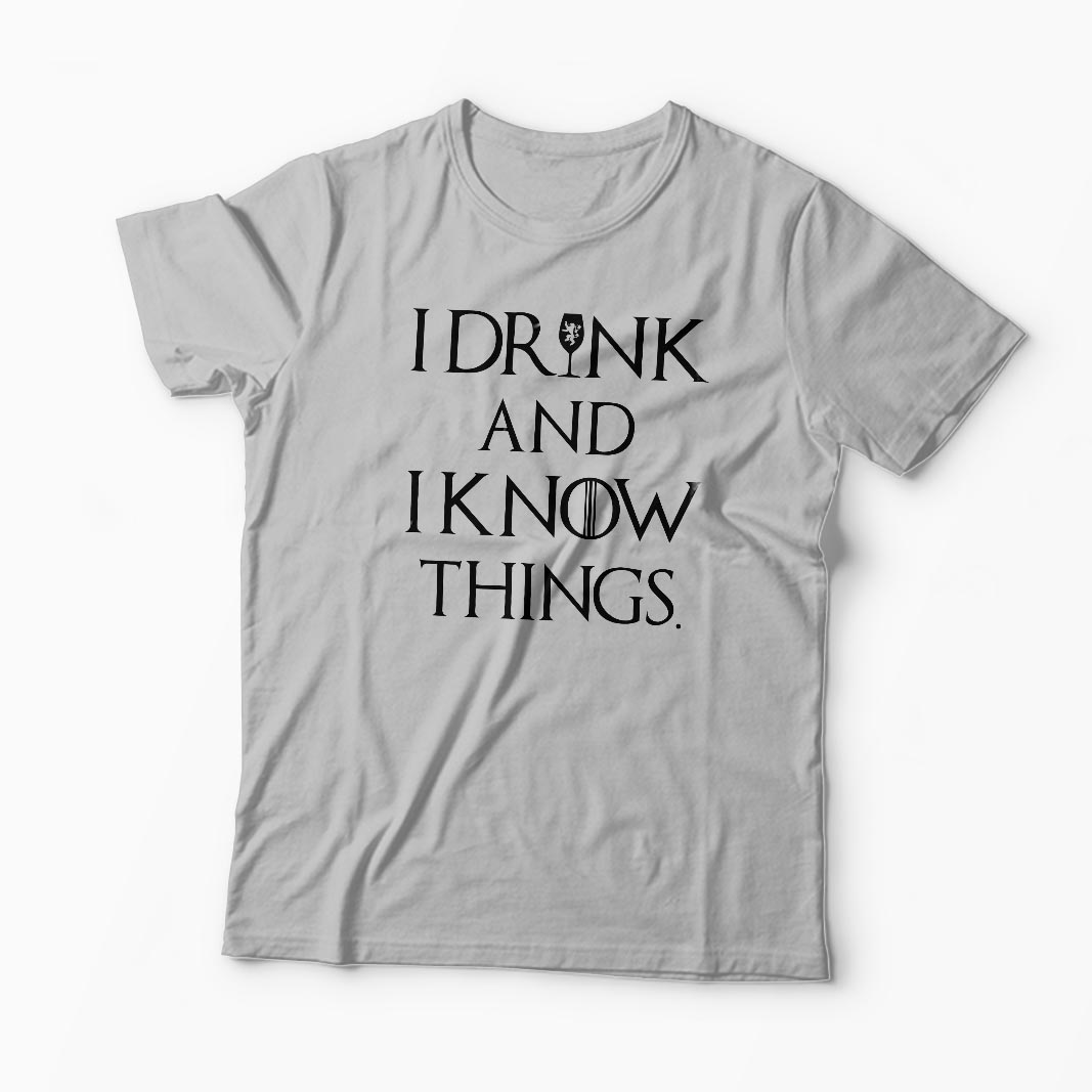 Tricou I Drink And I Know Things - Bărbați-Gri