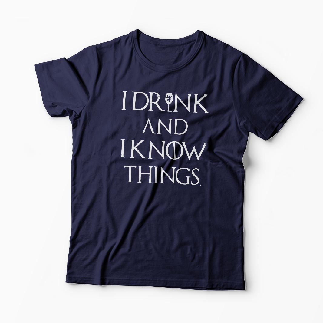 Tricou I Drink And I Know Things - Bărbați-Bleumarin
