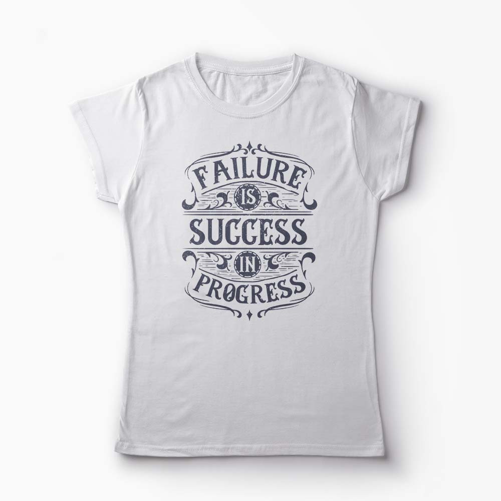 Tricou Personalizat Failure is Success in Progress - Femei-Alb