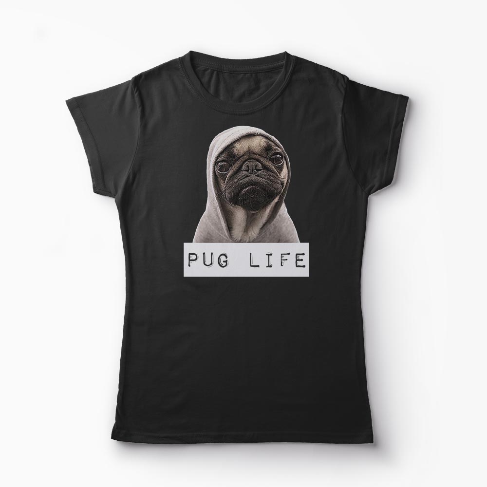 Tricou Pug Life - Viață de Câine - Femei-Negru