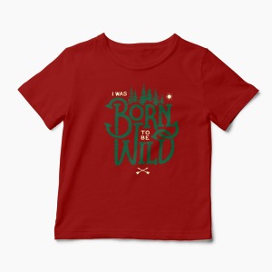 Tricou Born To Be Wild - Copii-Roșu