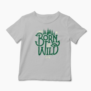Tricou Born To Be Wild - Copii-Gri