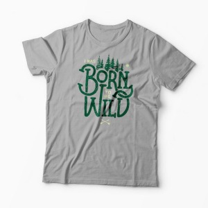 Tricou Born To Be Wild - Bărbați-Gri
