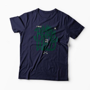 Tricou Born To Be Wild - Bărbați-Bleumarin