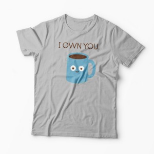 Tricou Cafea - I Own You - Bărbați-Gri
