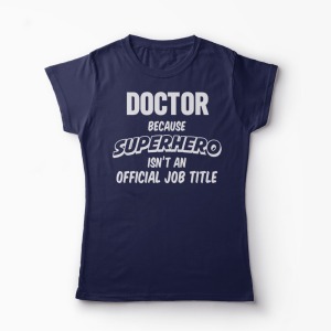 Tricou Doctor - Superhero - Femei-Bleumarin