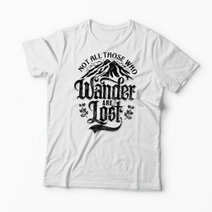 Tricou Not All Those Who Wander Are Lost - Bărbați-Alb