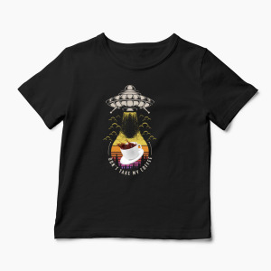 Tricou Nu-mi Lua Cafeaua - Copii-Negru