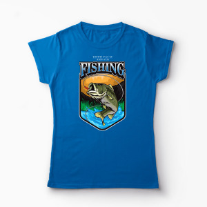 Tricou Personalizat Keep Calm And Go Fishing  - Femei-Albastru Regal