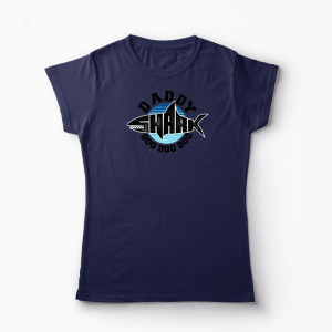 Tricou Personalizat Tată Rechin Do Do Do - Femei-Bleumarin