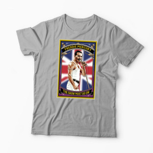 Tricou Personalizat The Show Must Go On - Freddie Mercury - Bărbați-Gri