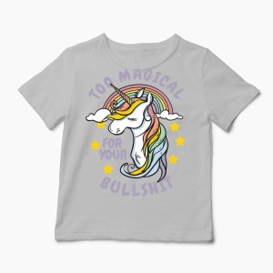 Unicorn Too Magical For Your Bullshit - Copii-Gri
