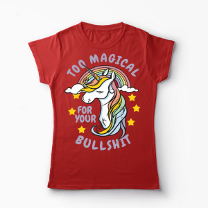Unicorn Too Magical For Your Bullshit - Femei-Roșu