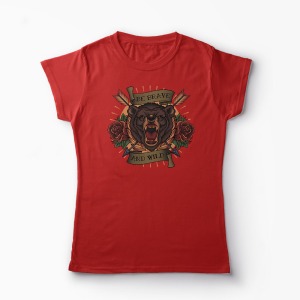 Tricou Urs Be Brave and Wild - Femei-Roșu