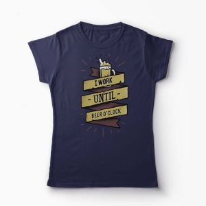 Tricou Work Until Beer O'clock - Femei-Bleumarin