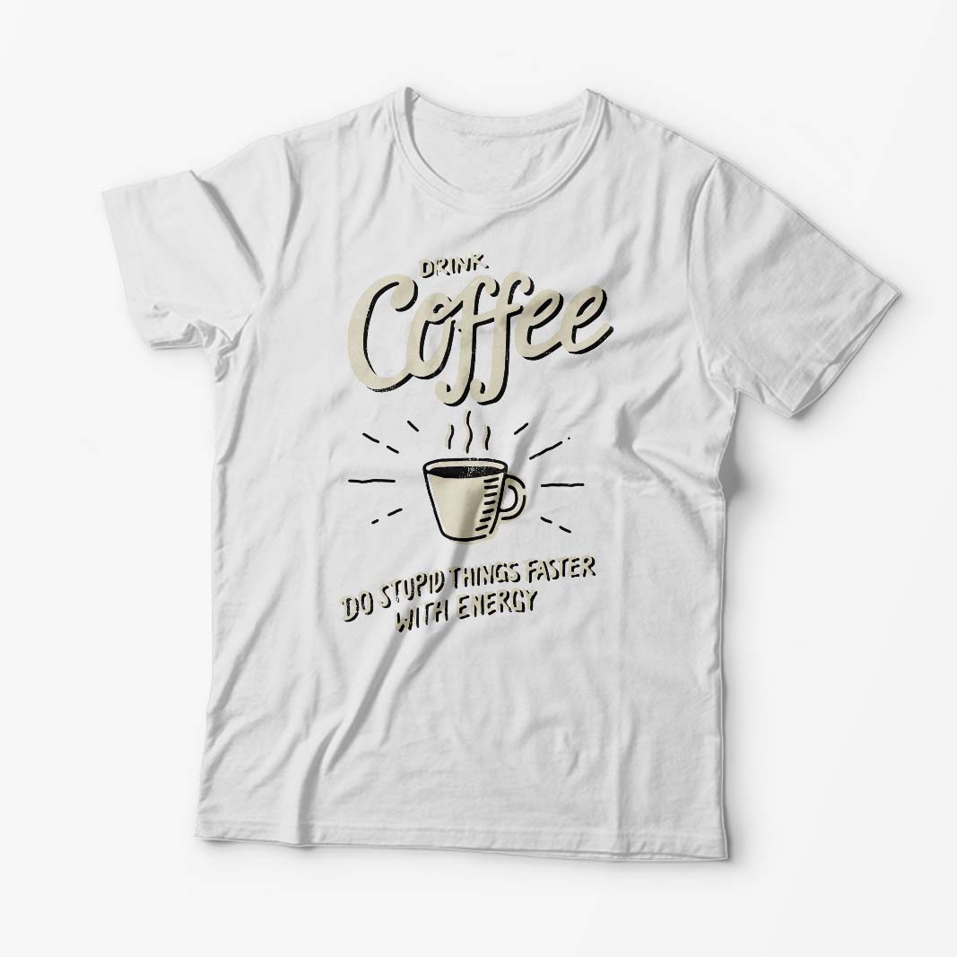 Tricou Drink Coffee