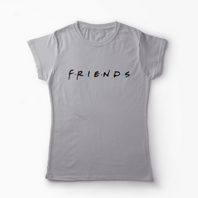 Tricou Friends - Femei-Gri