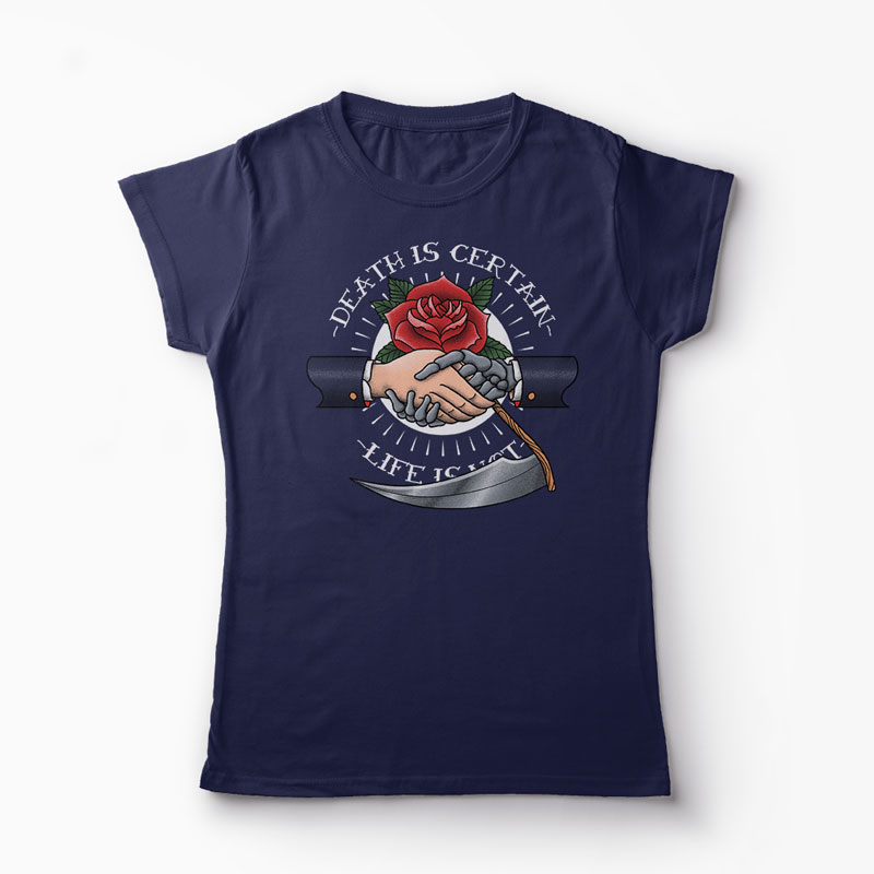 Tricou Moartea Este Sigură Viața Nu Este - Femei-Bleumarin