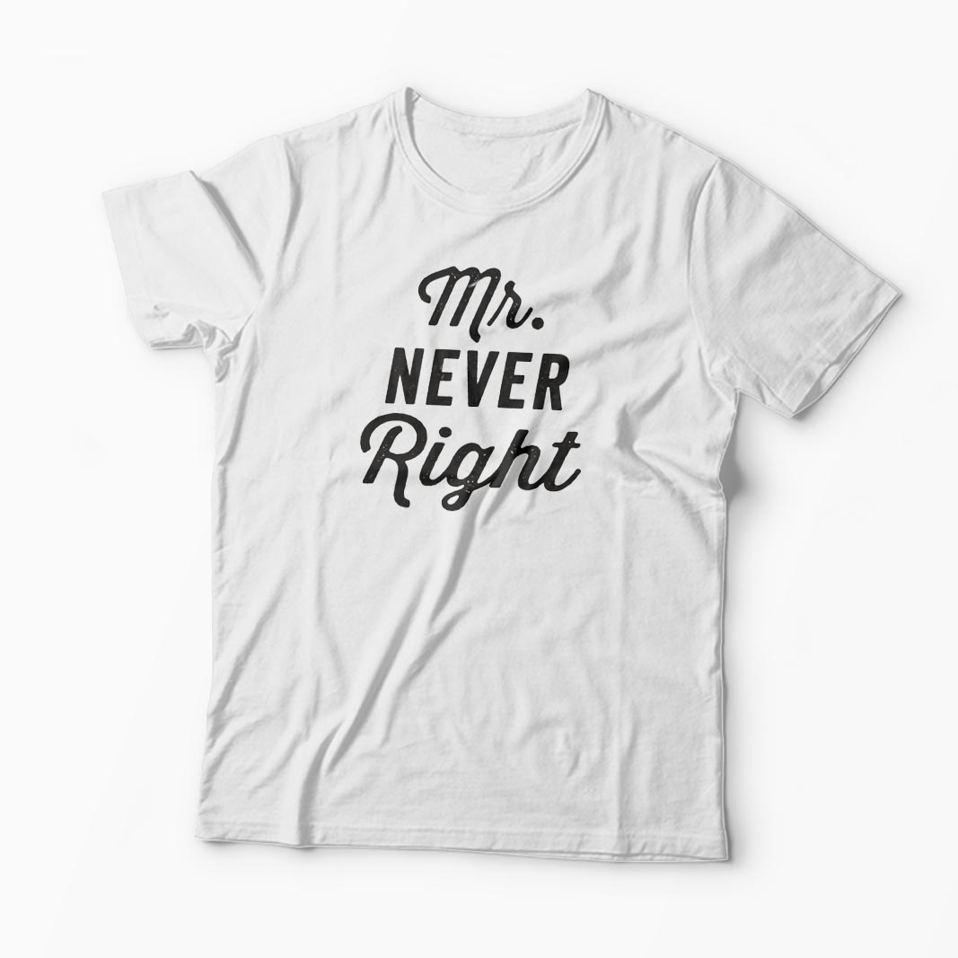 Tricou Cupluri Mr Never Right - Mrs Always Right