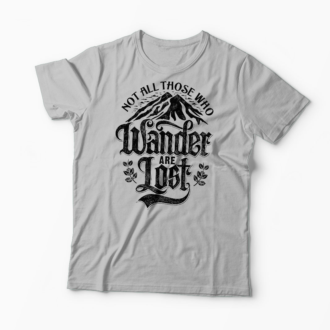 Tricou Not All Those Who Wander Are Lost - Bărbați-Gri