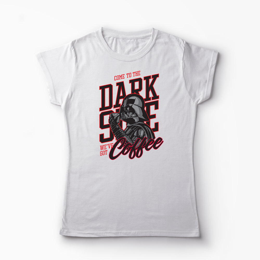 Tricou Personalizat Come To The Dark Side We've Got Coffee - Femei-Alb