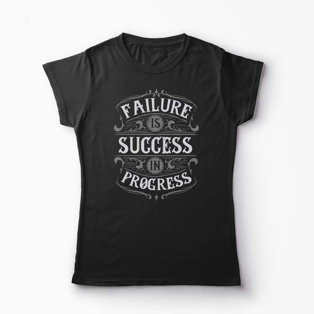 Tricou Personalizat Failure is Success in Progress - Femei-Negru