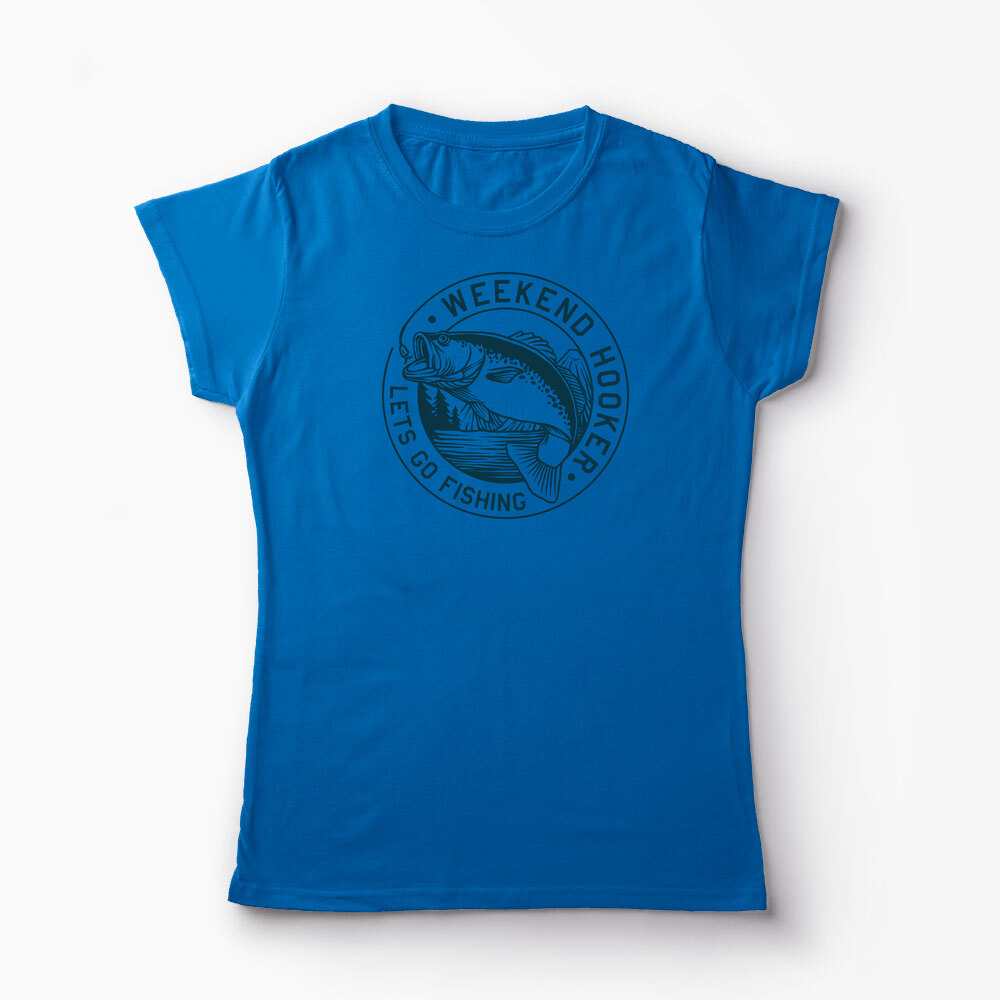 Tricou Personalizat Să Mergem La Pescuit-Weekend Hooker - Femei-Albastru Regal
