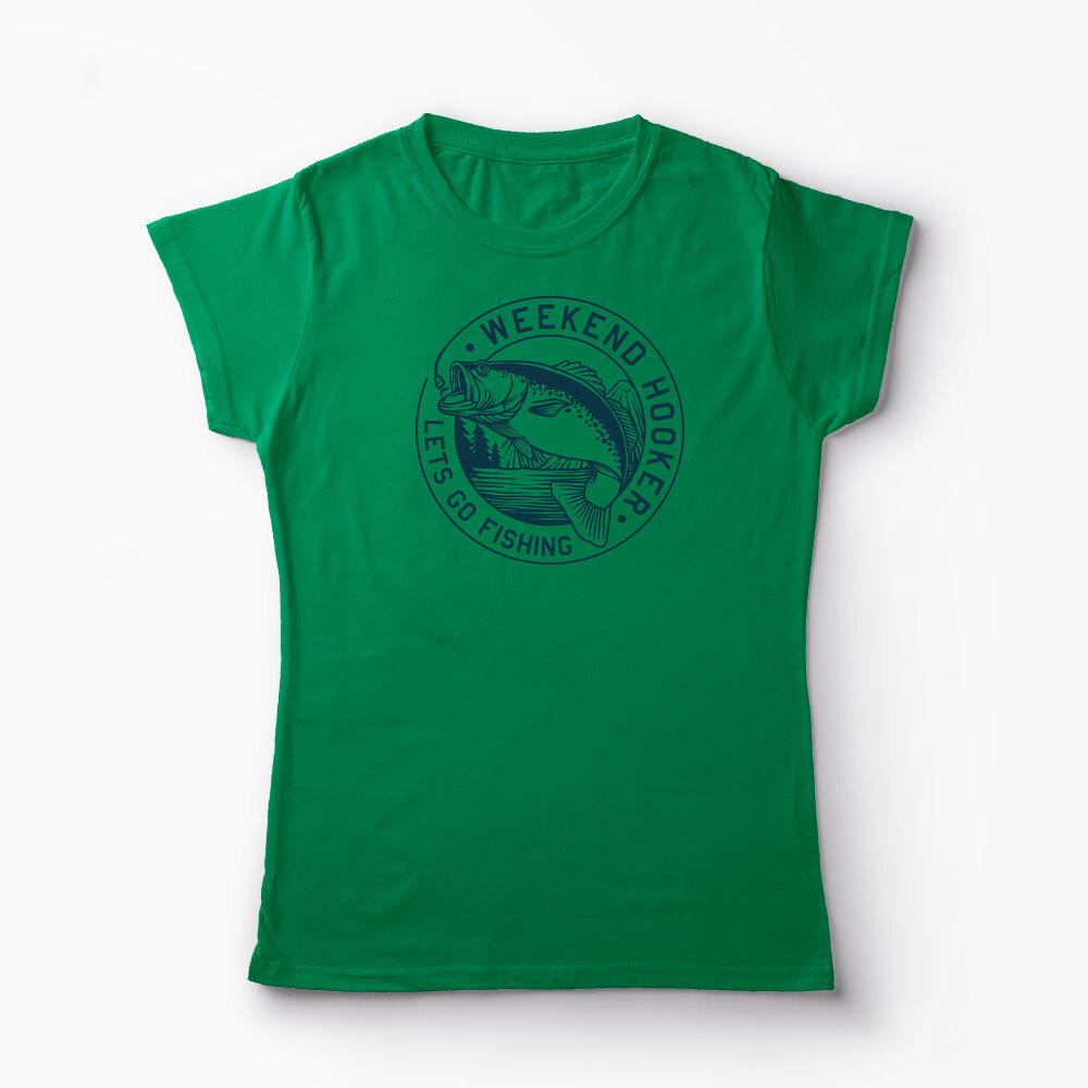Tricou Personalizat Să Mergem La Pescuit-Weekend Hooker - Femei-Verde