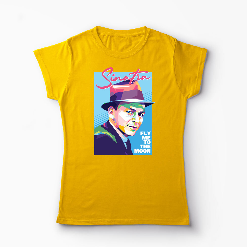 Tricou Personalizat Sinatra - Fly Me To The Moon - Femei-Galben