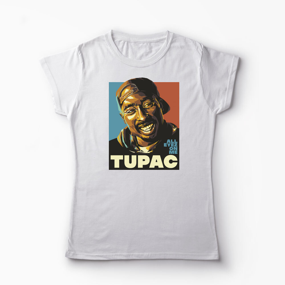 Tricou Personalizat Tupac All Eyez On Me - Femei-Alb