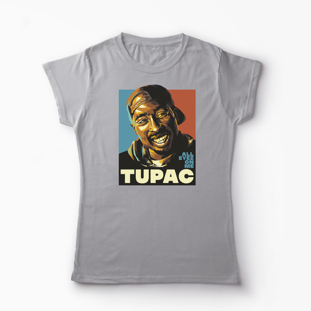 Tricou Personalizat Tupac All Eyez On Me - Femei-Gri