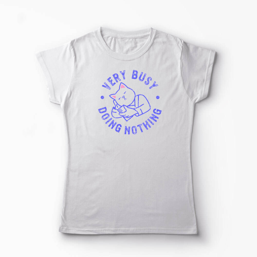 Tricou Personalizat Very Busy Doing Nothing - Femei-Alb