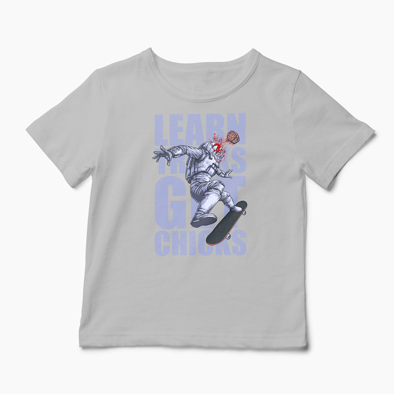 Tricou Skateboard Learn Tricks Get Chicks - Copii-Gri