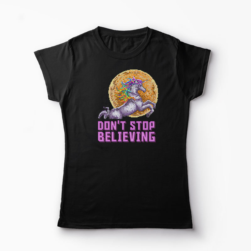 Tricou Unicorn Don't Stop Believing - Femei-Negru