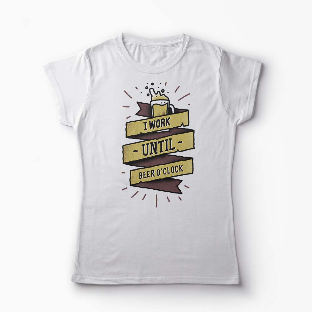 Tricou Work Until Beer O'clock - Femei-Alb
